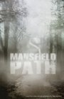 Mansfield Path - трейлер и описание.