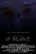 Of Silence - трейлер и описание.