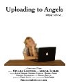 Uploading to Angels - трейлер и описание.