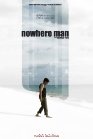 Nowhere Man - трейлер и описание.