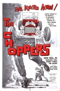 The Choppers - трейлер и описание.