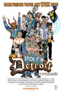 Stick It in Detroit - трейлер и описание.