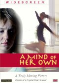 A Mind of Her Own - трейлер и описание.