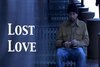 Lost Love - трейлер и описание.