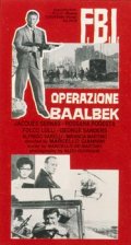 F.B.I. operazione Baalbeck - трейлер и описание.