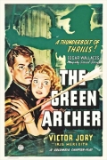 The Green Archer - трейлер и описание.
