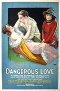 Dangerous Love - трейлер и описание.