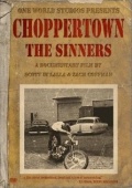 Choppertown: The Sinners - трейлер и описание.