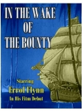 In the Wake of the Bounty - трейлер и описание.
