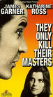 They Only Kill Their Masters - трейлер и описание.