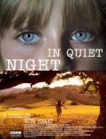 In Quiet Night - трейлер и описание.