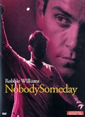 Robbie Williams: Nobody Someday - трейлер и описание.