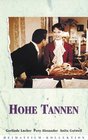Hohe Tannen - трейлер и описание.