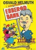Ebberod Bank - трейлер и описание.
