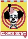 Clown Hunt - трейлер и описание.