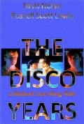 The Disco Years - трейлер и описание.