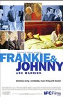Фрэнки и Джонни женаты - трейлер и описание.