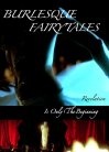 Burlesque Fairytales - трейлер и описание.