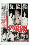 London in the Raw - трейлер и описание.
