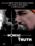 Moment of Truth - трейлер и описание.