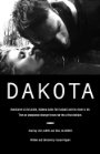Dakota - трейлер и описание.