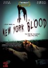 New York Blood - трейлер и описание.