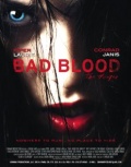 Bad Blood... the Hunger - трейлер и описание.