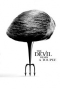 The Devil Wears a Toupee - трейлер и описание.