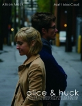 Alice & Huck - трейлер и описание.