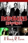 Redskins Revenge - трейлер и описание.