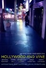Hollywood and Vine - трейлер и описание.