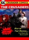 The Crusaders #357: Experiment in Evil! - трейлер и описание.