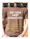 The Truth About Average Guys - трейлер и описание.
