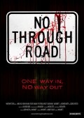 No Through Road - трейлер и описание.