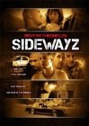 Drive-By Chronicles: Sidewayz - трейлер и описание.