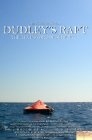 Dudley's Raft - трейлер и описание.