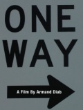 One Way - трейлер и описание.