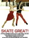 Skate Great! - трейлер и описание.