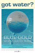 Blue Gold: World Water Wars - трейлер и описание.