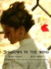 Shadows in the Wind - трейлер и описание.