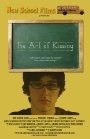 The Art of Kissing - трейлер и описание.