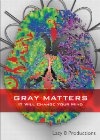Gray Matters - трейлер и описание.