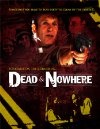 Dead & Nowhere - трейлер и описание.