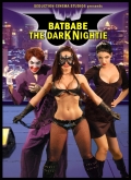 Batbabe: The Dark Nightie - трейлер и описание.