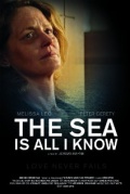 The Sea Is All I Know - трейлер и описание.