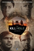 The Kill Hole - трейлер и описание.