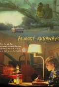 Almost Runaways - трейлер и описание.