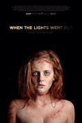 When the Lights Went Out - трейлер и описание.