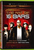 The Art of 16 Bars: Get Ya' Bars Up - трейлер и описание.