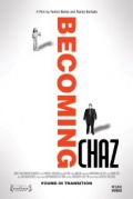 Becoming Chaz - трейлер и описание.